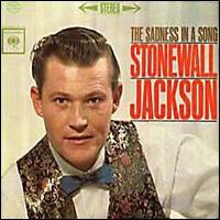 Stonewall Jackson - Sadness in a Song lyrics