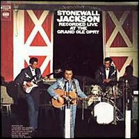 Stonewall Jackson - Stonewall Jackson Recorded Live at the Grand Ole Opry lyrics