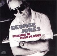 George Jones - Friends in High Places lyrics