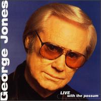 George Jones - Live With the Possum lyrics