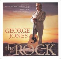 George Jones - The Rock: Stone Cold Country 2001 lyrics