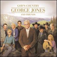 George Jones - God's Country: George Jones and Friends lyrics