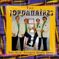 The Jordanaires - Sing Elvis' Favorite Gospel Songs lyrics
