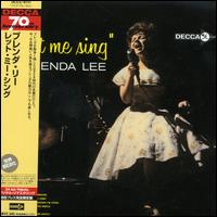 Brenda Lee - Let Me Sing lyrics