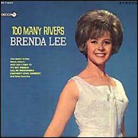 Brenda Lee - Too Many Rivers lyrics