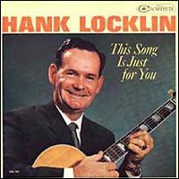Hank Locklin - This Song is Just for You lyrics