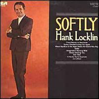 Hank Locklin - Softly lyrics