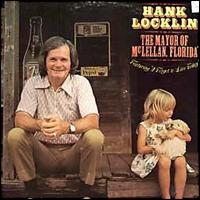 Hank Locklin - The Mayor of McLellan Florida lyrics