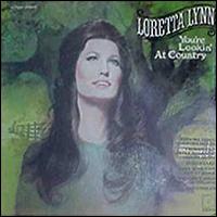 Loretta Lynn - You're Lookin' at Country lyrics