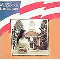 Loretta Lynn - God Bless America Again lyrics