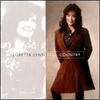 Loretta Lynn - Still Country lyrics