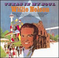Willie Nelson - Texas in My Soul lyrics