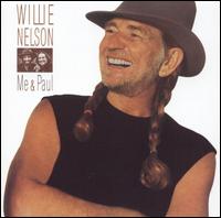 Willie Nelson - Me and Paul lyrics