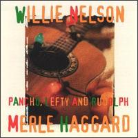 Willie Nelson - Pancho, Lefty and Rudolph lyrics