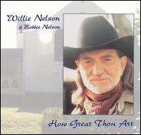 Willie Nelson - How Great Thou Art lyrics