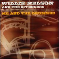 Willie Nelson - Me and the Drummer lyrics