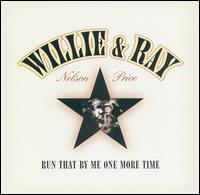 Willie Nelson - Run That By Me One More Time lyrics