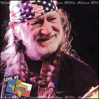Willie Nelson - Live at Billy Bob's Texas lyrics