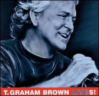 T. Graham Brown - Lives lyrics