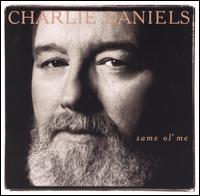 Charlie Daniels - Same Ol' Me lyrics