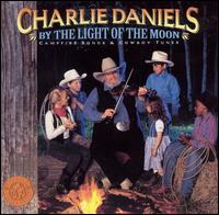 Charlie Daniels - By the Light of the Moon: Campfire Songs & Cowboy Tunes lyrics