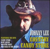 Johnny Lee - Country Candy Store lyrics