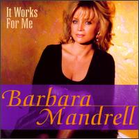 Barbara Mandrell - It Works for Me lyrics