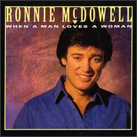 Ronnie McDowell - When a Man Loves a Woman lyrics