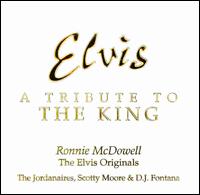 Ronnie McDowell - Elvis: A Tribute to the King lyrics