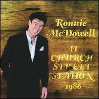 Ronnie McDowell - At Church Street Station lyrics
