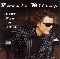 Ronnie Milsap - Just for a Thrill lyrics