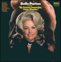 Dolly Parton - My Favorite Songwriter, Porter Wagoner lyrics