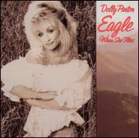 Dolly Parton - Eagle When She Flies lyrics