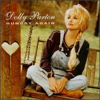Dolly Parton - Hungry Again lyrics