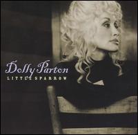 Dolly Parton - Little Sparrow lyrics