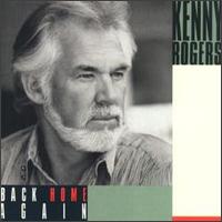 Kenny Rogers - Back Home Again lyrics