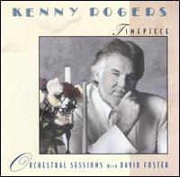 Kenny Rogers - Timepiece lyrics