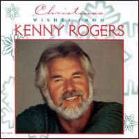 Kenny Rogers - Christmas Wishes from Kenny Rogers lyrics