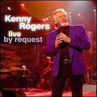 Kenny Rogers - A&E Live by Request lyrics
