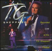 T.G. Sheppard - Live! lyrics