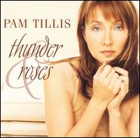 Pam Tillis - Thunder and Roses lyrics