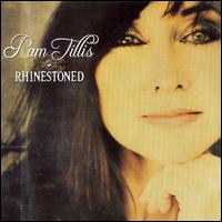 Pam Tillis - Rhinestoned lyrics