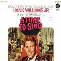 Hank Williams, Jr. - Time to Sing lyrics
