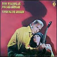 Hank Williams, Jr. - Removing the Shadow lyrics