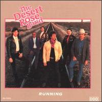 Desert Rose Band - Running lyrics