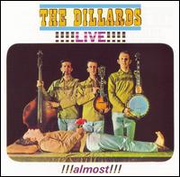 The Dillards - Live!!! Almost!!! lyrics