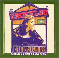 Emmylou Harris - At the Ryman [live] lyrics