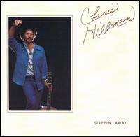 Chris Hillman - Slippin' Away lyrics