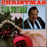 Slim Whitman - Christmas with Slim Whitman lyrics