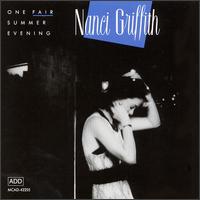 Nanci Griffith - One Fair Summer Evening [live] lyrics